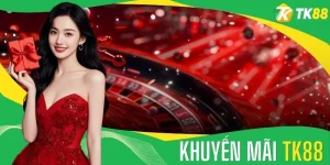 Khuyến Mãi TK88